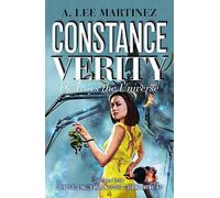 Constance Verity Destroys the Universe: Book 3 in the Constance Verity trilogy; The Last Adventure of Constance Verity will star Awkwafina in the forthcoming Hollywood blockbuster