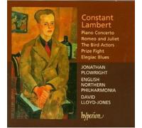 Constant Lambert : Musique orchestrale & Concerto pour piano
