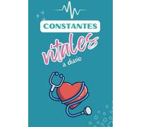 CONSTANTES VITALES A DIARIO. REGISTRO POR 1 AÑO DE PRESIÓN ARTERIAL, GLUCEMIA, FRECUENCIA CARDIACA Y PESO.: CUADERNO DE REGISTRO 53 SEMANAS. DOBLE ... EDADES, PADRES, ABUELOS, CONTROL DE CRÓNICOS