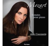 Constantin, Anne - Mozart-Sonates Pour Piano