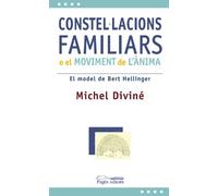 Constel·lacions familiars o el moviment de l'ànima (L'expert)