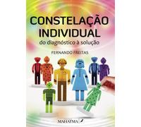 Constelação Individual: do diagnóstico à solução