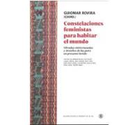 Constelaciones Feministas Para Habitar El Mundo
