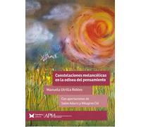 CONSTELACIONES MELANCOLICAS EN LA ODISEA DEL PENSAMIENTO