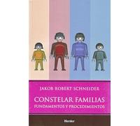 Constelar familias: Fundamentos y procedimientos (SIN COLECCION)