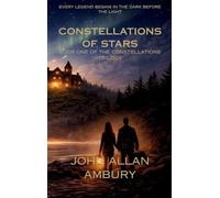 Constellations of Stars: Book One: 1 (The Constellations Trilogy)