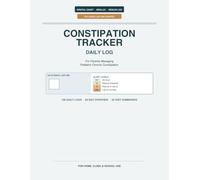 Constipation Tracker Daily Log: A Daily Log for Parents Managing Pediatric Chronic Constipation | 100 Daily Pages with Days-Since-Last-BM Counter, ... Visit Summary Pages (Caregiver Data Series)