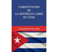 CONSTITUCIÓN DE LA REPÚBLICA LIBRE DE CUBA