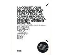 Constitución De La Sociedad De Responsabilidad Limitada Tras Las Últim