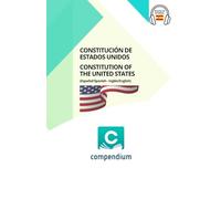Constitución de los Estados Unidos - Constitution of the United States: (Español/Spanish - Inglés/English)