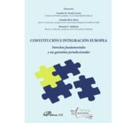 Constitución E Integración Europea.derechos Fundamentales Y Sus Garant