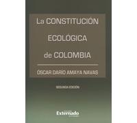 Constitucion Ecologica (2A. Ed) De Colombia, La
