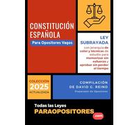 Constitución Española 1978 para Opositores Vagos: Ley subrayada con colores, técnicas de estudio y esquemas visuales para memorizar sin esfuerzo y aprobar sin perder el tiempo
