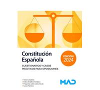 Constitución Española. Cuestionarios Y Casos Prácticos Para Oposicione