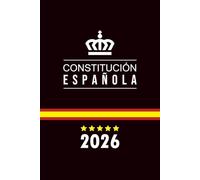 CONSTITUCIÓN ESPAÑOLA DE 1978: Edición completa y fácil de entender - Ideal para estudio, oposiciones y consulta rápida