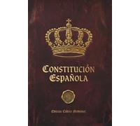 Constitución Española Ilustrada (Edición Códice Medieval)