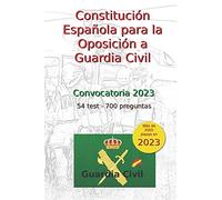 Constitución Española para la Oposición a Guardia Civil: 54 nuevos test: Volume 4