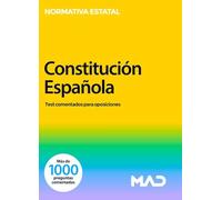 Constitución Española. Test comentados para oposiciones