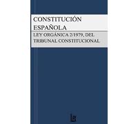 Constitución Española y Ley del Tribunal Constitucional