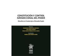 Constitución y control jurisdiccional del poder. Estudios en homenaje a Eduardo Epín (Homenajes y Congresos)