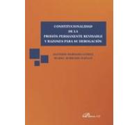 Constitucionalidad De La Prisión Permanente Revisable Y Razones Para S