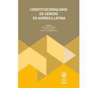 Constitucionalismo de género en América Latina (Monografías Maior)