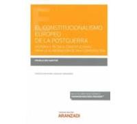 Constitucionalismo Europeo De La Postguerra.historia Y Técnica Constit