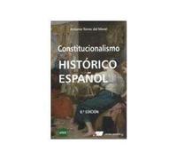 CONSTITUCIONALISMO HISTORICO ESPAÑOL 8º Edic.