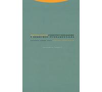 Constitucionalismo Y Derechos Fundamentales (Estructuras y Procesos. Derecho)