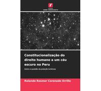 Constitucionalização do direito humano a um céu escuro no Peru: Sobre a questão da poluição luminosa