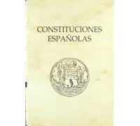 Constituciones Españolas (Textos Históricos)