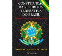 CONSTITUIÇÃO DA REPÚBLICA FEDERATIVA DO BRASIL: ÚLTIMA ALTERAÇÃO 16 DE DEZEMBRO DE 2021