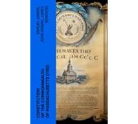 Constitution Of The Commonwealth Of Massachusetts (1780) (ebook)