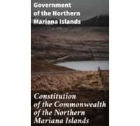 Constitution Of The Commonwealth Of The Northern Mariana Islands (eboo