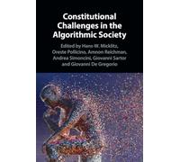 Constitutional Challenges in the Algorithmic Society