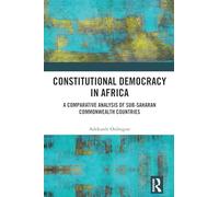 Constitutional Democracy in Africa: A Comparative Analysis of Sub-Saharan Commonwealth Countries