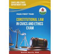 CONSTITUTIONAL LAW IN CIVICS AND ETHICS EXAM PREP