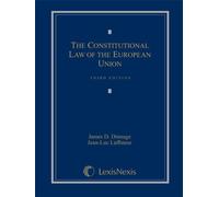 Constitutional Law of the European Union (2012 Loose-Leaf Edition)