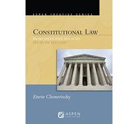Constitutional Law: Principles and Polices (Aspen Treatise)