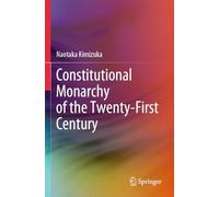 Constitutional Monarchy of the Twenty-First Century