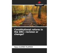 Constitutional reform in the DRC: revision or change?