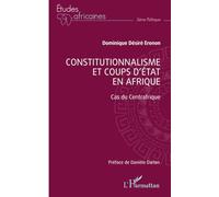 Constitutionalisme et coups d'état en Afrique: Cas du Centrafique