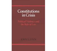 [(Constitutions in Crisis : Political Violence and the Rule of Law)] [By (author) John E. Finn] published on (December, 1990)