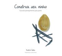 Construa seu ninho: Guia de planejamento pós-parto