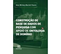 Construção De Base De Dados De Pesquisa Com Apoio De Ontologia De Domí