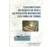 Construccion de buques de pesca enpoliester reforzado con fibra de vidrio