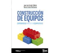 CONSTRUCCIÓN DE EQUIPOS: Experiencias para ser un equipo eficaz (Libros profesionales de empresa)