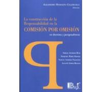 construcción de la responsabilidad en la comisión por omisión en doctr