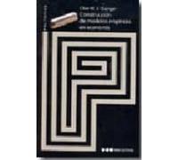 Construccion De Modelos Empiricos En Economia.