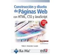 Construcción Y Diseño De Páginas Web Con Html Css Y Javascript (ebook)